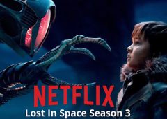 Lost In Space Season 3 Review, Cast, And Story Without Spoiler